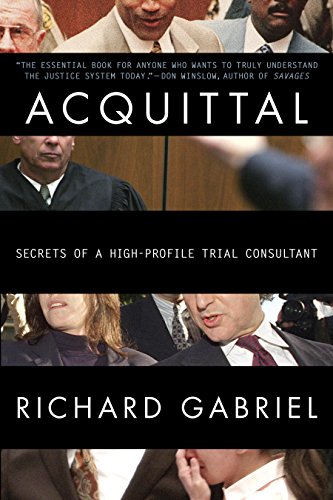 Cover of Acquittal: An Insider Reveals the Stories and Strategies Behind Today's Most Infamous Verdicts