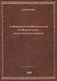  A Monseigneur Monseigneur de Beauvilliers, comte de Saint-Aignan... / [signé : Haroüard]