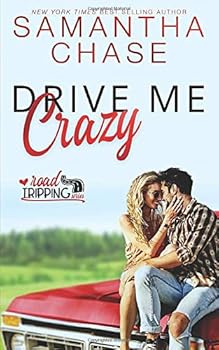 Paperback Drive Me Crazy (RoadTripping) Book
