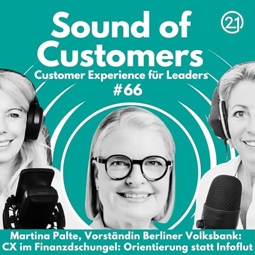Customer Experience im Finanzdschungel: Orientierung statt Informationsflut - Martina Palte, Vorst&auml;ndin Berliner VB