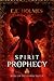 Spirit Prophecy (The Gateway Trilogy Book 2)