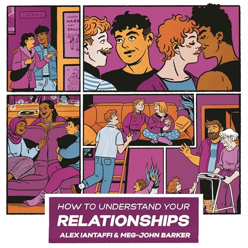 How to Understand Your Relationships by Meg-John Barker, Alex Iantaffi episode artwork