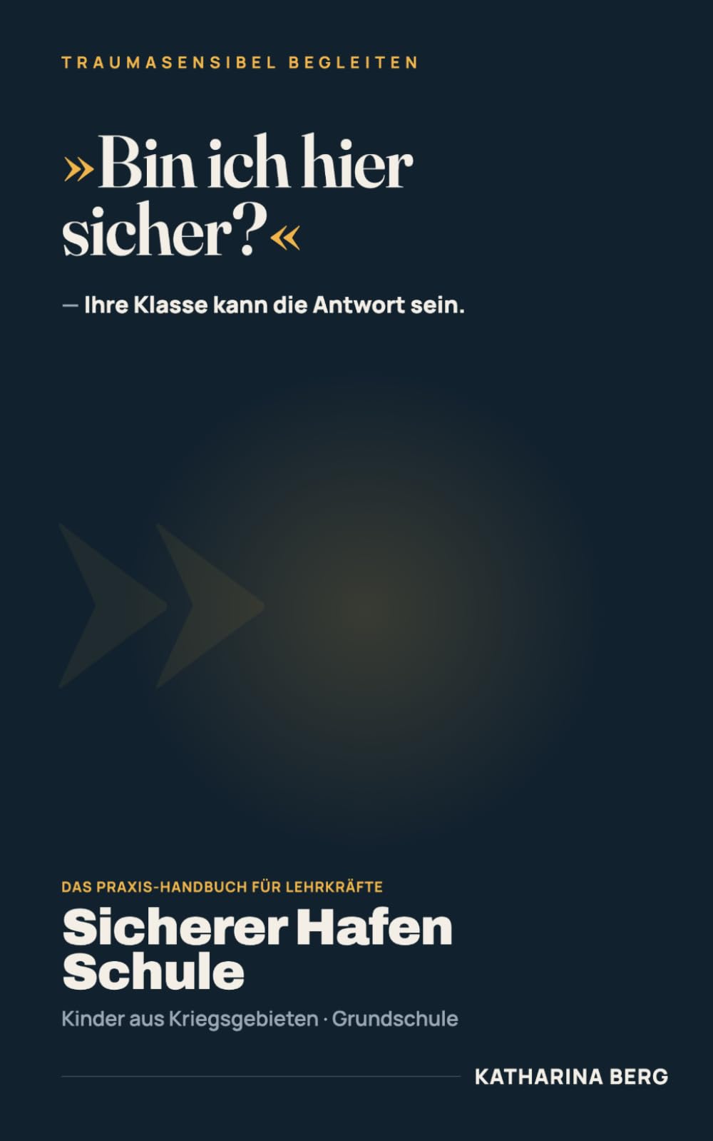 Sicherer Hafen Schule: Kinder aus Kriegsgebieten in der Grundschule ankommen lassen