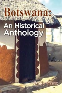 Vedi scheda su Amazon Botswana: An Historical Anthology