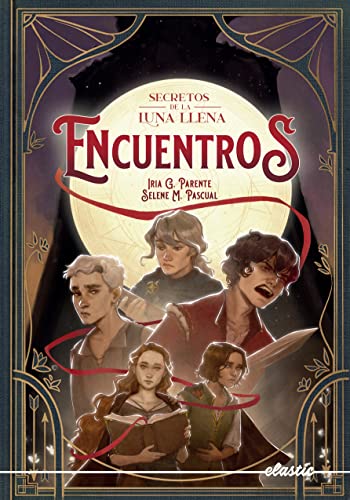 Secretos de la luna llena 2. Encuentros (Spanish Edition)