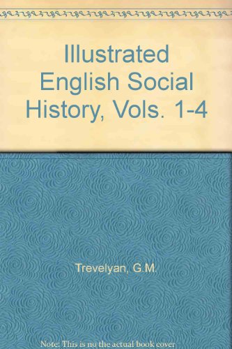 Illustrated English Social History. [Unknown] B001OOFHGS Book Cover
