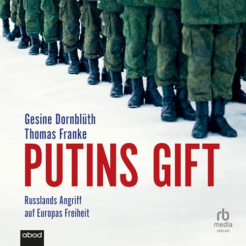 Putins Gift (German Edition) | Thomas Franke, Gesine Dornblüth episode artwork