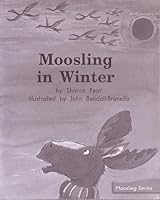 Moosling in Winter 0325032475 Book Cover