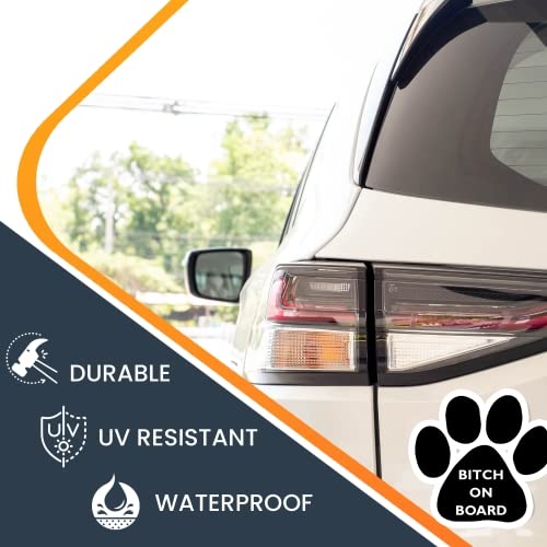 Image of Bitch on Board Pawprint Car Magnet 5 Inch, Dog Lover Gift | Heavy duty magnetic decal for car, truck, SUV or fridge, full color UV printed