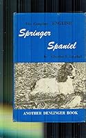 The complete English springer spaniel B0007EM2C8 Book Cover