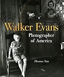 Walker Evans: Photographer of America