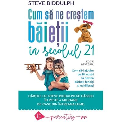 Cum Sa Ne Crestem Baietii In Secolul 21
