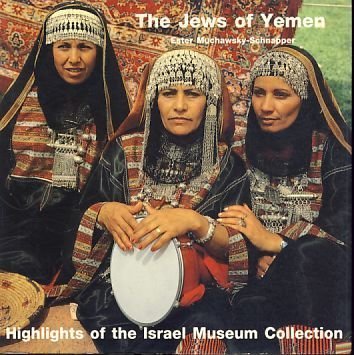 The Jews of Yemen: Highlights of the Israel Museum Collection