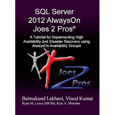 SQL Server 2012 AlwaysOn Joes 2 Pros&reg;