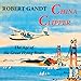 China Clipper: The Age of the Great Flying Boats