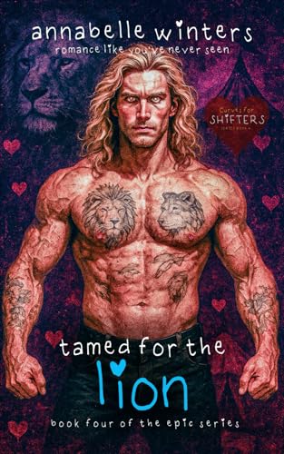 Tamed for the Lion: A Paranormal Shifter Romance Novel (Curves for Shifters Steamy Paranormal Romance Novels)