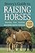 Storey's Guide to Raising Horses: Breeding, Care, Facilities