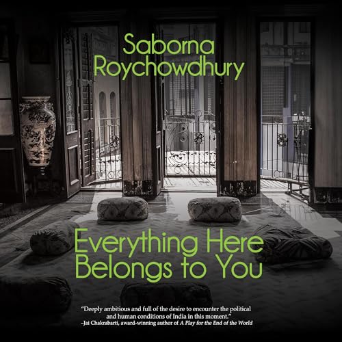 Everything Here Belongs to You | Saborna RoyChowdhury episode artwork