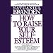Raise Your Self-Esteem