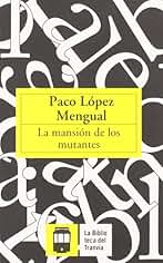 La mansion de los mutantes