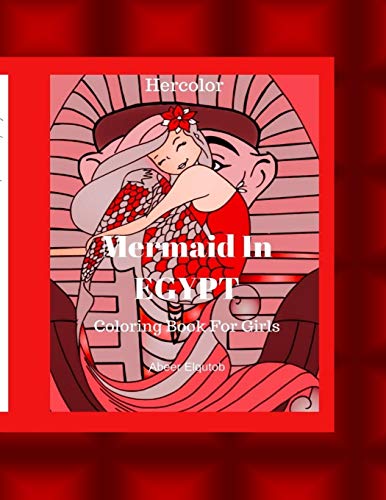 Mermaid in EGYPT: Explore the magical world of the Mermaid in her adventure in Egypt. (Hercolor)