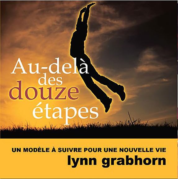 Au-delà des douze étapes (livre audio 2 CD) Grabhorn, Lynn