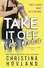 Take It Off the Menu: A hilarious, accidentally married rom com! (Mile High Matched Book 3)