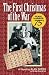 The First Christmas of the War (An American Family's Wartime Saga) (Volume 1)