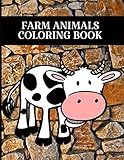  Farm Animals Coloring Book: Cars Construction Farm Vehicles Monster Truck Stress Relieving Book Activity Book for Adults Teens Children Relaxation and Activities