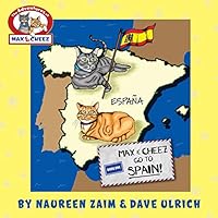 Max and Cheez Go to Spain! 0988464675 Book Cover