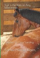 Trust is the Basis of Any Relationship: Homer at Clear Landing 1980440433 Book Cover