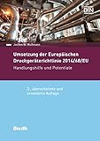  Umsetzung der Druckgeräterichtlinie 2014/68/EU: Handlungshilfe und Potentiale (DIN Media Praxis)