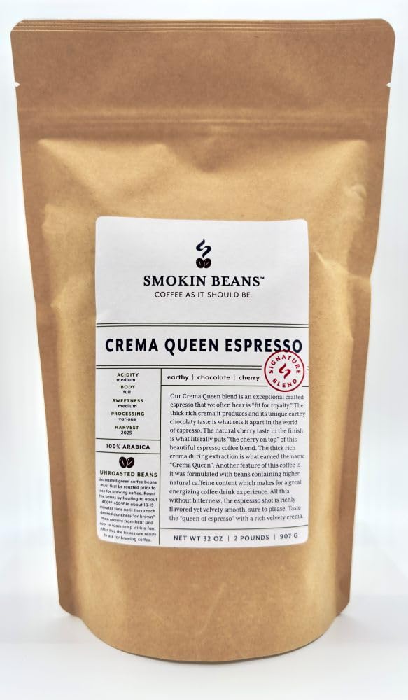 2-Pound Crema Queen Espresso Washed Processing, Unroasted Green Coffee Beans, Fresh Current Crop Specialty Grade, For Home Coffee Roasters