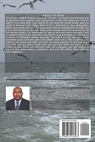 Purpose Empowered Life: Living to Fulfil your Destiny