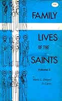 Family Lives of the Saints Volume II B000JV3DW2 Book Cover
