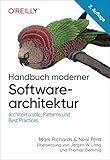Handbuch moderner Softwarearchitektur: Architekturstile, Patterns und Best Practices