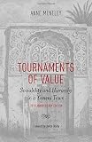 Tournaments of Value: Sociability and Hierarchy in a Yemeni Town (Anthropological Horizons)