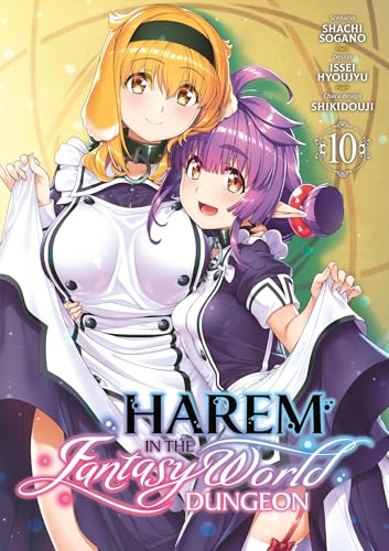 Harem in the Fantasy World Dungeon — Tome 10