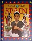 Spain (Festivals of the World)