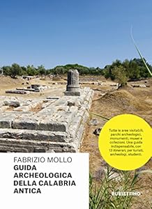 Guida archeologica della Calabria antica