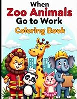 Jungle Careers: A Coloring Book of Working Animals: A Fun and Imaginative Coloring Book for Kids B0F62SC7BY Book Cover