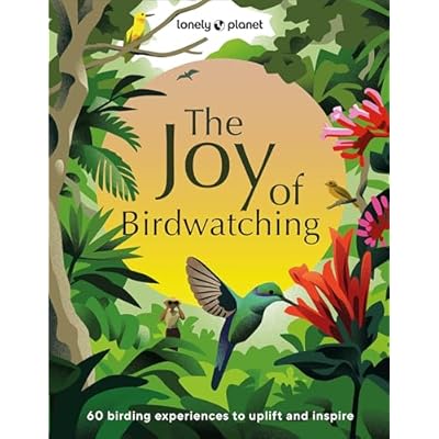 Lonely Planet The Joy of Birdwatching