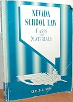 Nevada school law: Cases and materials 0840380798 Book Cover