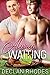 Always Waiting: The League, Book 3