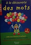  A la découverte des mots 3 ans [Import]