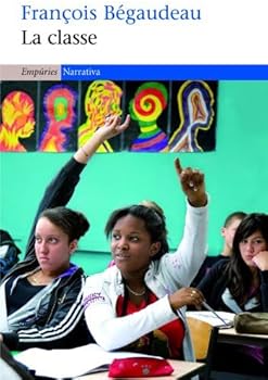 La classe (EMPURIES NARRATIVA)