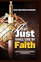 THE JUST SHALL LIVE BY FAITH 9988190050 Book Cover