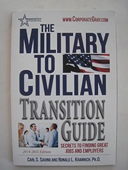 Unknown Binding The Military to Civilian Transition Guide 2014-2015 edition Book