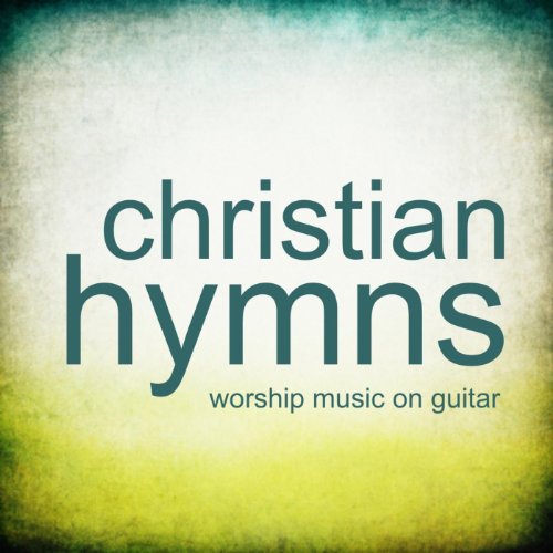 Amazon.com: Christian Hymns – Worship Music On Guitar : Instrumental ...