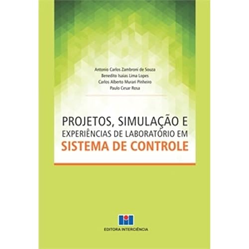 Projetos, Simulações e Experiências de Laboratório em Sistemas de Controle